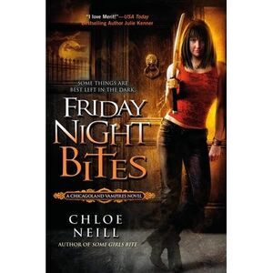 Friday Night Bites -- Chloe Neill